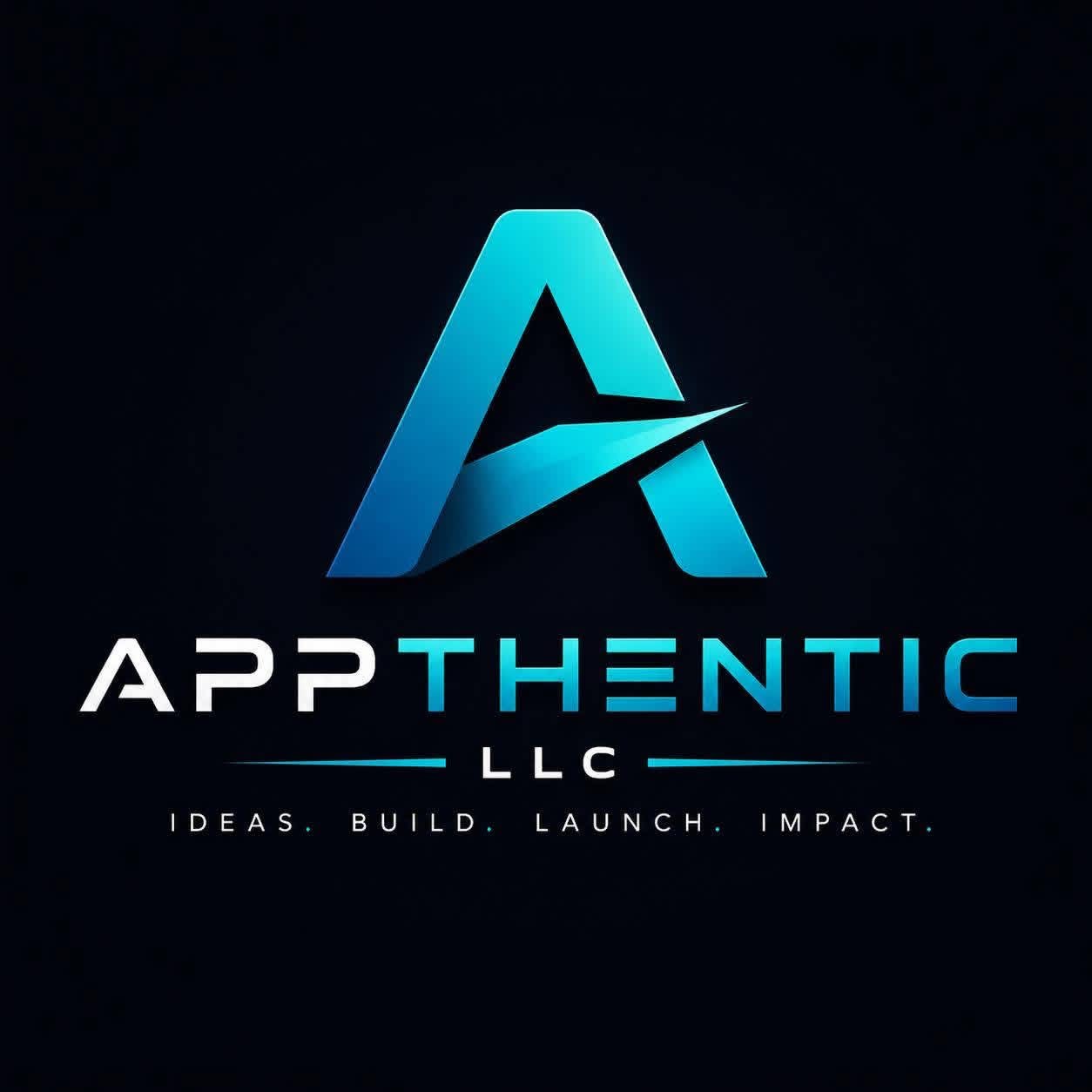 Appthentic LLC — Ideas, Build, Launch, Impact
